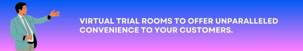 virtual trail room ecommerce